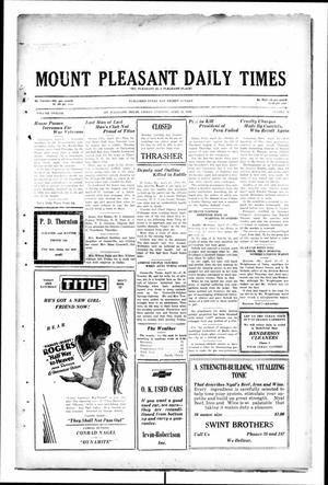 Mount Pleasant Daily Times (Mount Pleasant, Tex.), Vol. 12, No. 36, Ed. 1 Friday, April 25, 1930