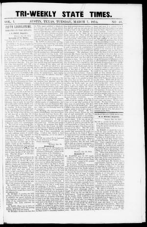 Tri-Weekly State Times (Austin, Tex.), Vol. 1, No. 48, Ed. 1, Tuesday, March 7, 1854