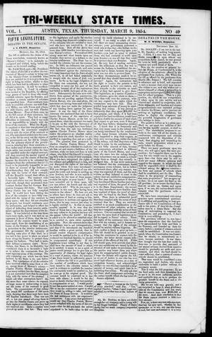 Tri-Weekly State Times (Austin, Tex.), Vol. 1, No. 49, Ed. 1, Thursday, March 9, 1854