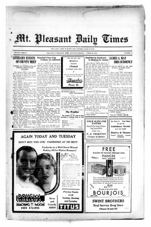 Mt. Pleasant Daily Times (Mount Pleasant, Tex.), Vol. 12, No. 12, Ed. 1 Monday, March 30, 1931