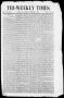 Primary view of Tri-Weekly State Times (Austin, Tex.), Vol. 1, No. 32, Ed. 1, Friday, October 3, 1856