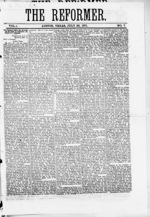 The Reformer (Austin, Tex.), Vol. 1, No. 7, Ed. 1, Saturday, July 29, 1871