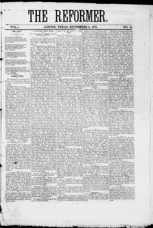 Primary view of object titled 'The Reformer (Austin, Tex.), Vol. 1, No. 11, Ed. 1, Saturday, September 2, 1871'.