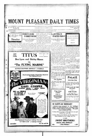 Mount Pleasant Daily Times (Mount Pleasant, Tex.), Vol. 11, No. 201, Ed. 1 Saturday, March 8, 1930