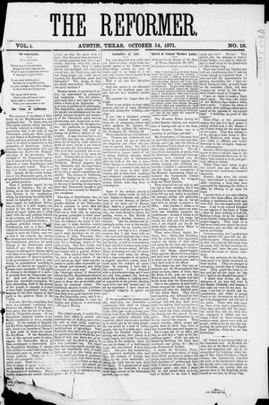 The Reformer (Austin, Tex.), Vol. 1, No. 16, Ed. 1, Saturday, October 14, 1871