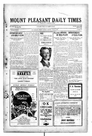 Mount Pleasant Daily Times (Mount Pleasant, Tex.), Vol. 12, No. 76, Ed. 1 Saturday, June 14, 1930