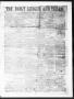 Thumbnail image of item number 1 in: 'The Daily Ledger and Texan (San Antonio, Tex.), Vol. 1, No. 49, Ed. 1, Thursday, February 2, 1860'.