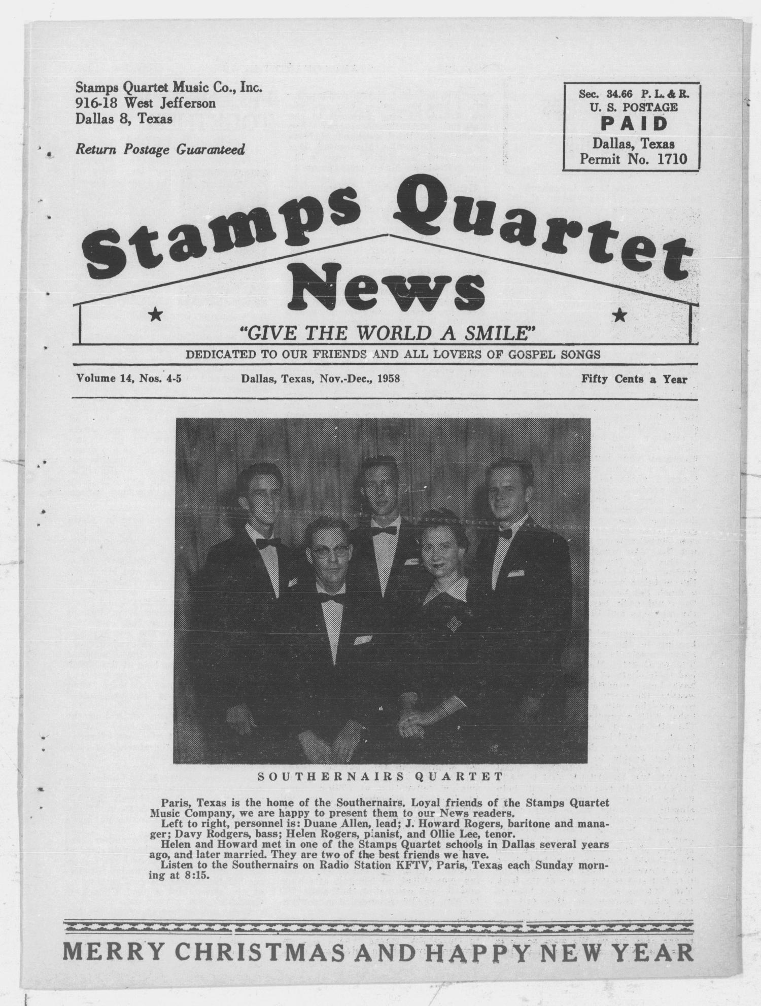 Stamps Quartet News (Dallas, Tex.), Vol. 14, No. 4, Ed. 1 Saturday, November 1, 1958
                                                
                                                    [Sequence #]: 1 of 16
                                                