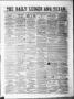 Primary view of The Daily Ledger and Texan (San Antonio, Tex.), Vol. 1, No. 141, Ed. 1, Monday, June 11, 1860