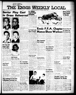 The Ennis Weekly Local (Ennis, Tex.), Vol. 33, No. 13, Ed. 1 Thursday, March 27, 1958