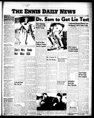 The Ennis Daily News (Ennis, Tex.), Vol. 66, No. 170, Ed. 1 Friday, July 19, 1957