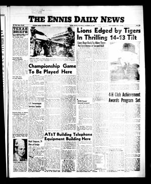 The Ennis Daily News (Ennis, Tex.), Vol. 65, No. 274, Ed. 1 Saturday, November 17, 1956