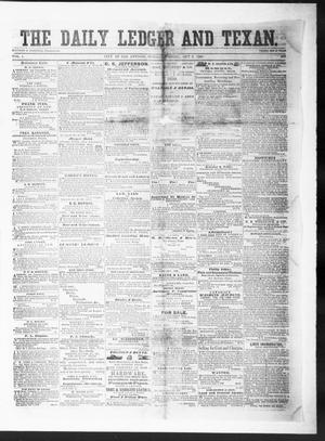 Primary view of object titled 'The Daily Ledger and Texan (San Antonio, Tex.), Vol. 1, No. 312, Ed. 1, Monday, October 8, 1860'.