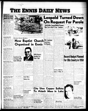 The Ennis Daily News (Ennis, Tex.), Vol. 66, No. 179, Ed. 1 Tuesday, July 30, 1957