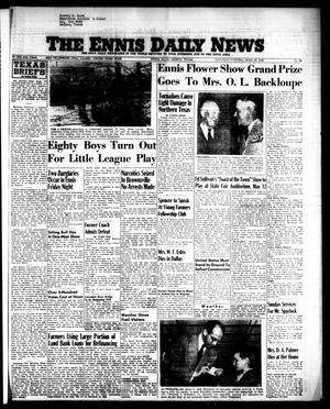 Primary view of object titled 'The Ennis Daily News (Ennis, Tex.), Vol. 64, No. 96, Ed. 1 Saturday, April 23, 1955'.