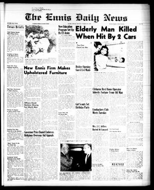 Primary view of object titled 'The Ennis Daily News (Ennis, Tex.), Vol. 67, No. 58, Ed. 1 Monday, March 10, 1958'.
