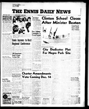 The Ennis Daily News (Ennis, Tex.), Vol. 65, No. 288, Ed. 1 Tuesday, December 4, 1956
