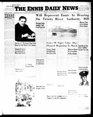 The Ennis Daily News (Ennis, Tex.), Vol. 64, No. 44, Ed. 1 Tuesday, February 22, 1955