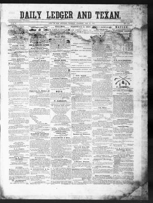 Primary view of object titled 'The Daily Ledger and Texan (San Antonio, Tex.), Vol. 1, No. 353, Ed. 1, Tuesday, January 15, 1861'.
