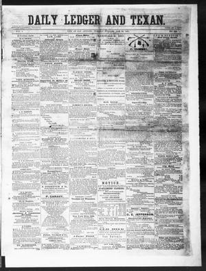 Primary view of object titled 'The Daily Ledger and Texan (San Antonio, Tex.), Vol. 1, No. 359, Ed. 1, Tuesday, January 22, 1861'.