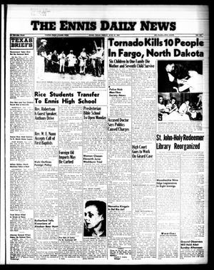 The Ennis Daily News (Ennis, Tex.), Vol. 66, No. 147, Ed. 1 Friday, June 21, 1957