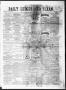 Thumbnail image of item number 1 in: 'The Daily Ledger and Texan (San Antonio, Tex.), Vol. 1, No. 366, Ed. 1, Monday, February 4, 1861'.