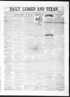 The Daily Ledger and Texan (San Antonio, Tex.), Vol. 1, No. 388, Ed. 1, Wednesday, March 6, 1861