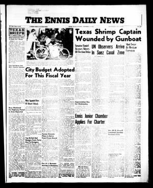 The Ennis Daily News (Ennis, Tex.), Vol. 65, No. 270, Ed. 1 Tuesday, November 13, 1956