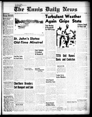 The Ennis Daily News (Ennis, Tex.), Vol. 67, No. 101, Ed. 1 Tuesday, April 29, 1958
