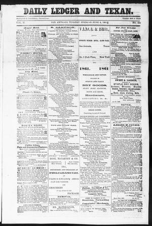 The Daily Ledger and Texan (San Antonio, Tex.), Vol. 2, No. 452, Ed. 1, Tuesday, June 4, 1861