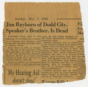 [Newspaper Clipping: Jim Rayburn of Dodd City, Speaker's Brother, Is Dead]