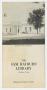 Pamphlet: The Sam Rayburn Library, Bonham, Texas, Dedicated October 9, 1957