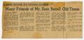 Thumbnail image of item number 1 in: '[Newspaper Clipping: Many Friends of Mr. Sam Recall Old Times]'.