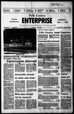 Polk County Enterprise (Livingston, Tex.), Vol. 99, No. 88, Ed. 1 Sunday, November 1, 1981