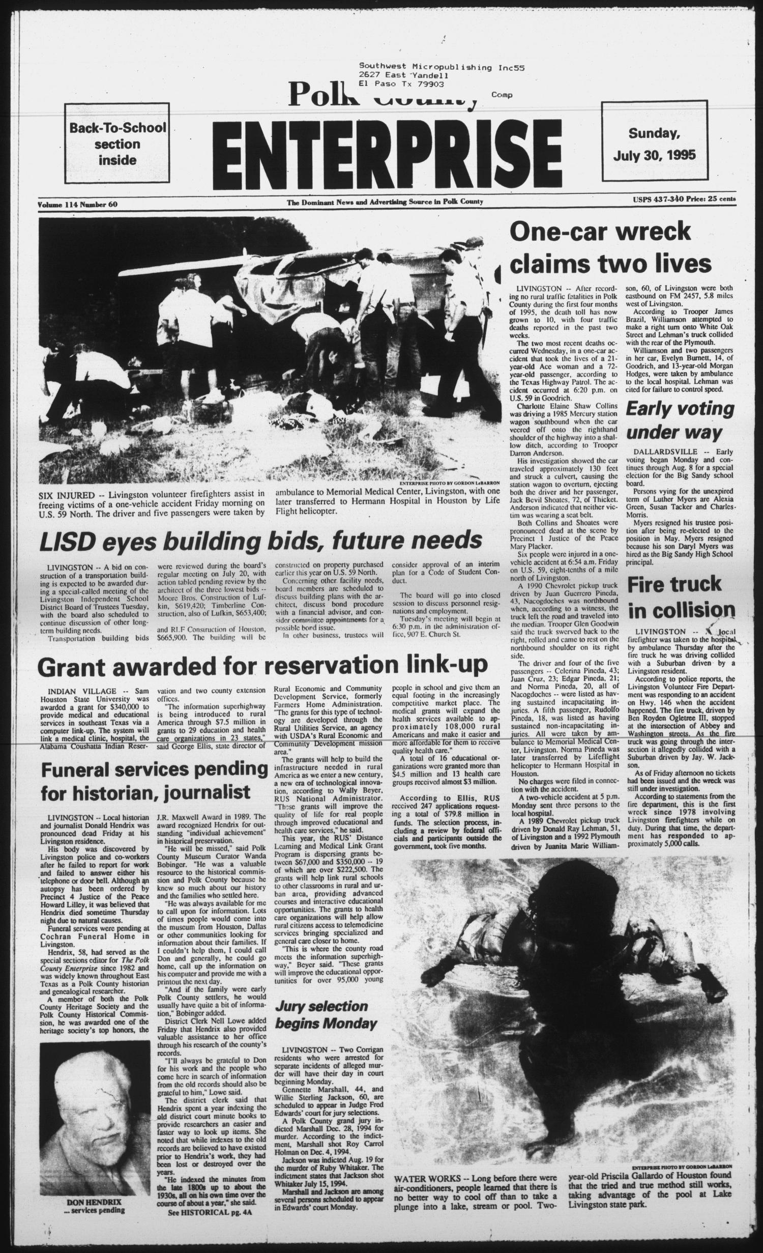 Polk County Enterprise (Livingston, Tex.), Vol. 114, No. 60, Ed. 1 Sunday, July 30, 1995
                                                
                                                    [Sequence #]: 1 of 64
                                                