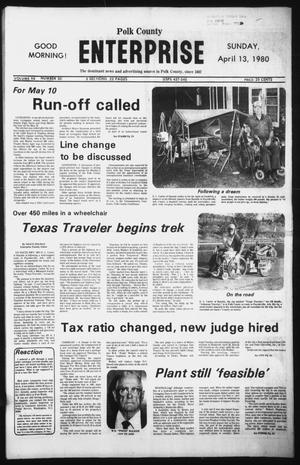 Polk County Enterprise (Livingston, Tex.), Vol. 98, No. 30, Ed. 1 Sunday, April 13, 1980