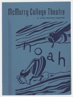 [McMurry College Theatre "Noah" Program]