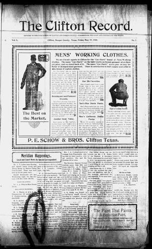 The Clifton Record. (Clifton, Tex.), Vol. 10, No. 7, Ed. 1 Friday, May 19, 1905