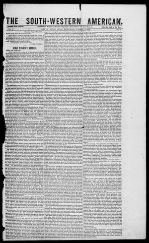 South-Western American (Austin, Tex.), Vol. 4, No. 13, Ed. 1, Wednesday, October 6, 1852