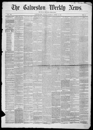 Primary view of object titled 'Galveston Weekly News (Galveston, Tex.), Vol. 12, No. 15, Ed. 1, Tuesday, June 19, 1855'.