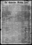 Thumbnail image of item number 1 in: 'Galveston Weekly News (Galveston, Tex.), Vol. 12, No. 40, Ed. 1, Tuesday, December 11, 1855'.