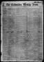 Thumbnail image of item number 1 in: 'Galveston Weekly News (Galveston, Tex.), Vol. 13, No. 19, Ed. 1, Tuesday, July 29, 1856'.