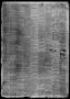 Thumbnail image of item number 4 in: 'Galveston Weekly News (Galveston, Tex.), Vol. 13, No. 19, Ed. 1, Tuesday, July 29, 1856'.