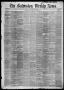 Primary view of Galveston Weekly News (Galveston, Tex.), Vol. 13, No. 32, Ed. 1, Tuesday, October 28, 1856
