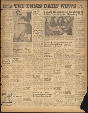 The Ennis Daily News (Ennis, Tex.), Vol. 55, No. 299, Ed. 1 Wednesday, December 18, 1946