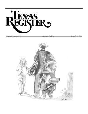 Primary view of object titled 'Texas Register, Volume 41, Number 40, Pages 7649-7770, September 30, 2016'.