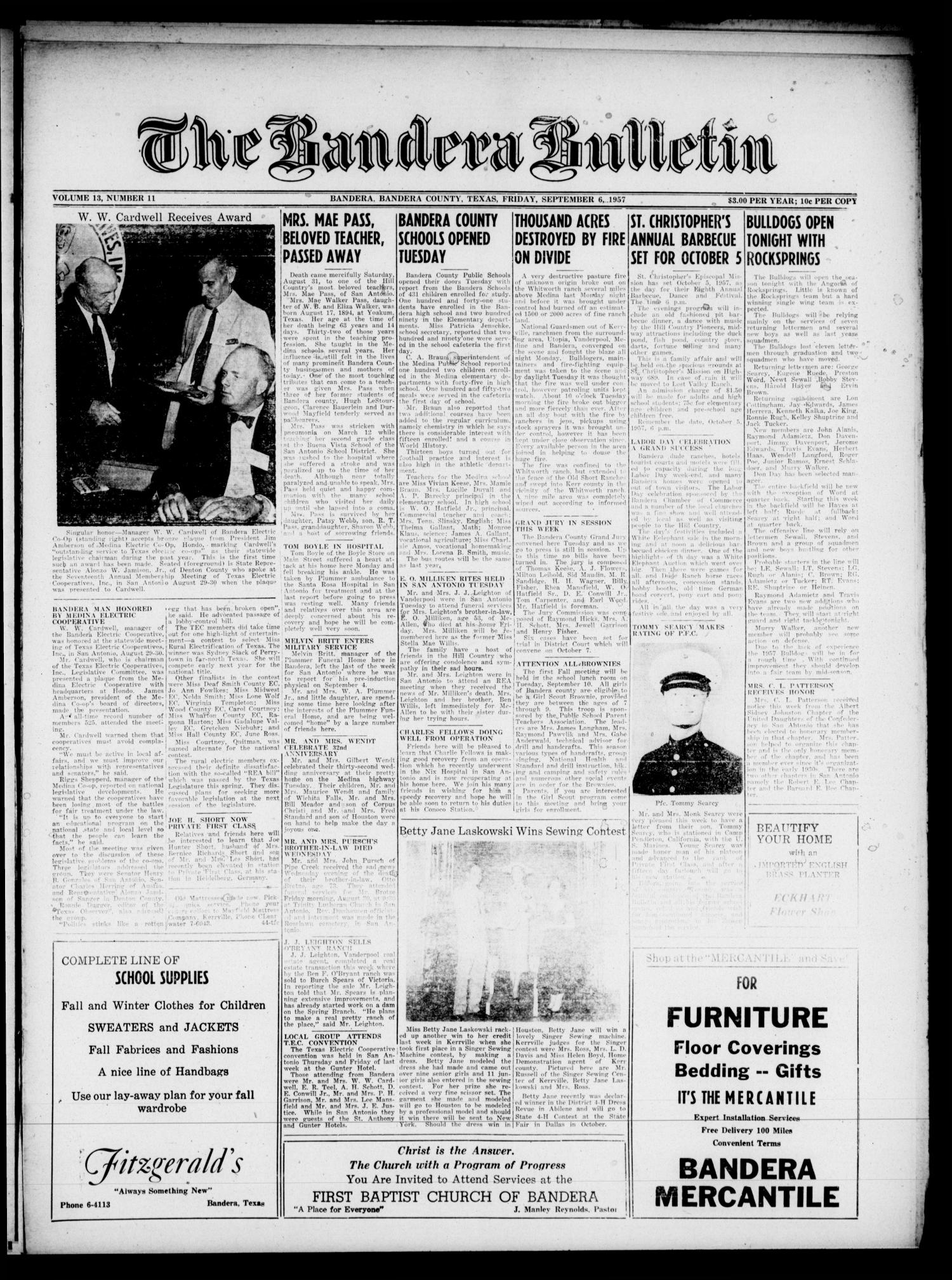 The Bandera Bulletin (Bandera, Tex.), Vol. 13, No. 11, Ed. 1 Friday, September 6, 1957
                                                
                                                    [Sequence #]: 1 of 8
                                                