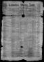 Primary view of Galveston Weekly News (Galveston, Tex.), Vol. 16, No. 49, Ed. 1, Tuesday, March 13, 1860