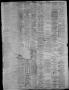 Thumbnail image of item number 3 in: 'Galveston Weekly News (Galveston, Tex.), Vol. 18, No. 4, Ed. 1, Tuesday, April 30, 1861'.