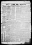 Primary view of San Luis Advocate (San Luis, Tex.), Vol. 1, No. 22, Ed. 1, Tuesday, March 2, 1841
